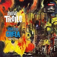 histoire tango anibal troilo-grela