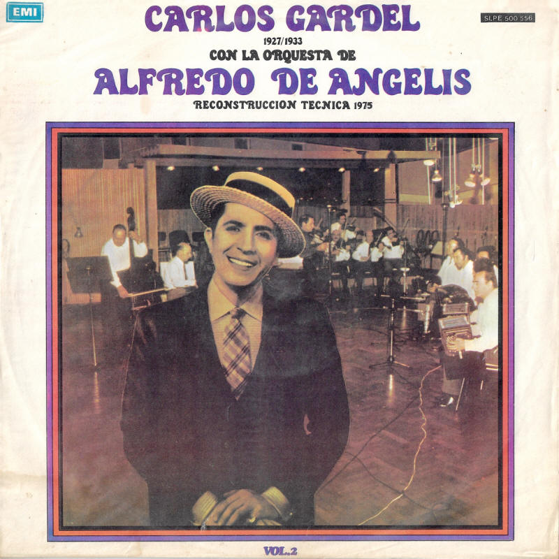 Carlos Gardel con la orquesta de Alfredo de Angelis
